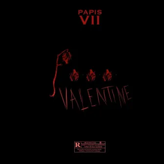 F... Valentine by Papis VII