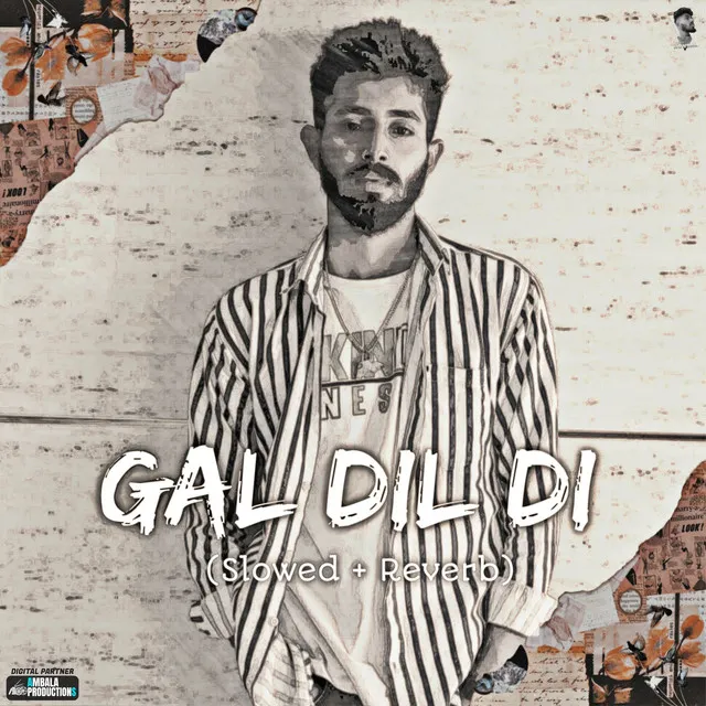 Gal Dil Di (Slowed & Revered)