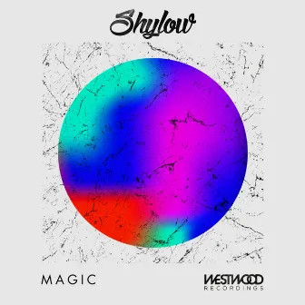 Magic EP by Shylow