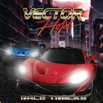 Race Tracks by Vector Hold