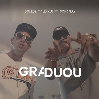 Graduou by TY Lexxus