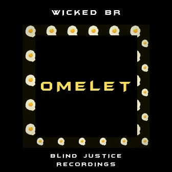 Omelet by Wicked BR