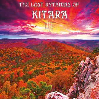 The Lost Rythmns of Kitara by michael tingle