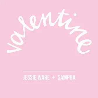 Valentine by Sampha