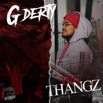 Big Thangz by GDerty