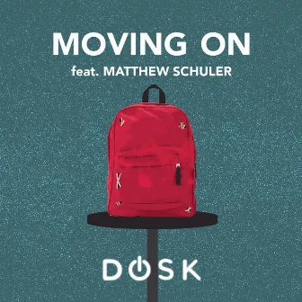 Moving On by Dosk