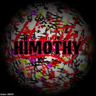 Himothy by Axtavist