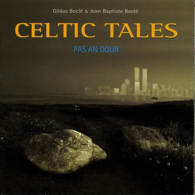 Celtic Tales - Pas An Dour