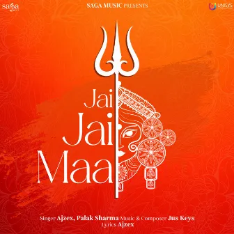 Jai Jai Maa by Palak Sharma