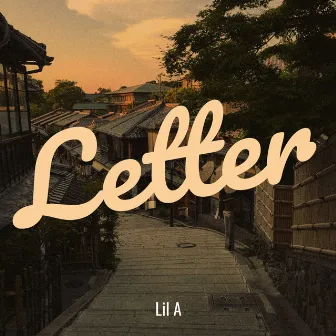 Letter by Lil A