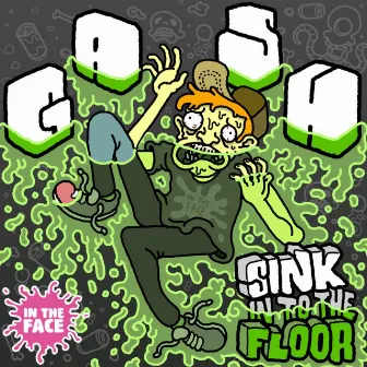 Sink Into The Floor by Gash