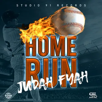 Home Run by Judah Fyah