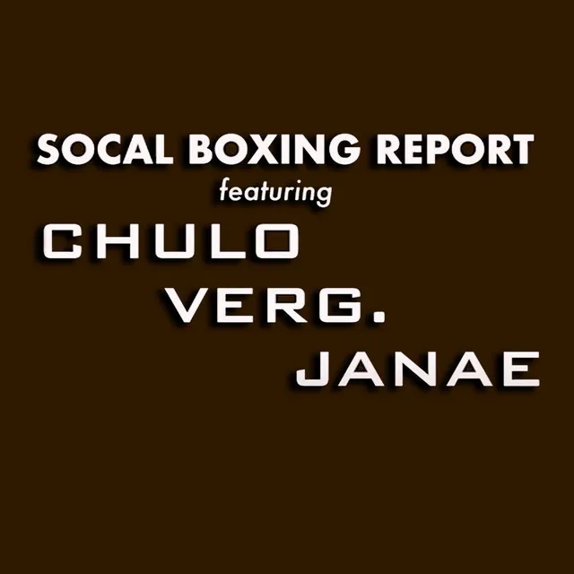 SoCal Boxing Report - Video Edit