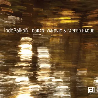 IndoBalkan by Fareed Haque