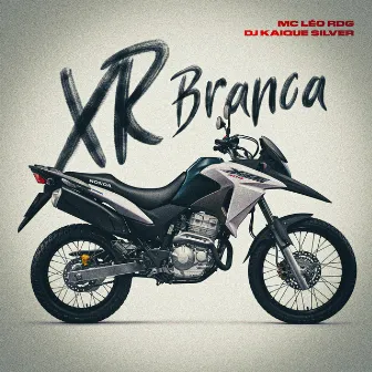 Xr Branca by Mc Léo RDG