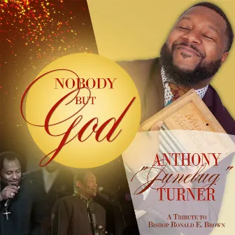 Nobody but God by Anthony 