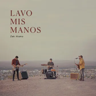 Lavo Mis Manos by Zeki Alamo