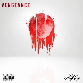 Vengeance by Kid Kenzi