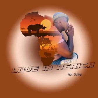 Love In Africa by Big Boiza