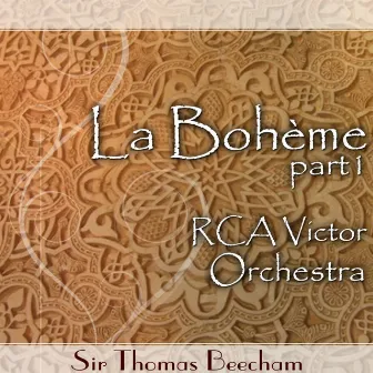 La Boheme, Pt. 1 by RCA Victor Chorus