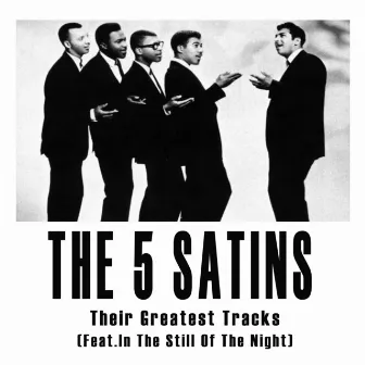 Their Greatest Tracks (2019 Remastered Version) by The Five Satins