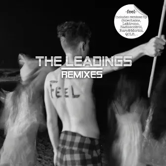 Feel Remixes by The Leadings