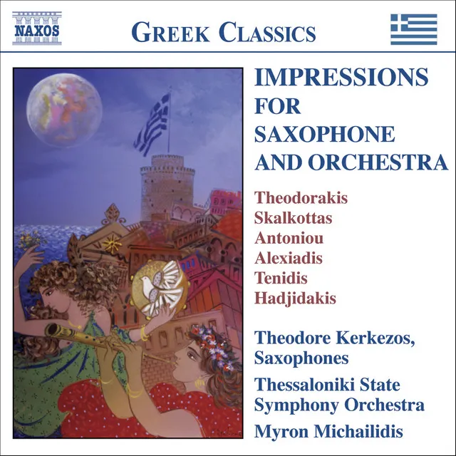 Impressions for Saxophone And Orchestra - Virtuosic Works by 20th Century Greek Composers