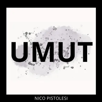 Umut by Nico Pistolesi