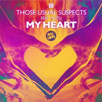 My Heart by Those Usual Suspects