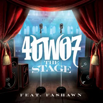 The Stage (feat. Fashawn) - Single by 4TWO7