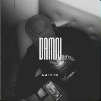 Damn by KALABHARI