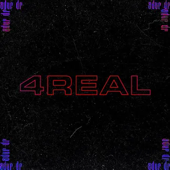 4real by Adur Dr