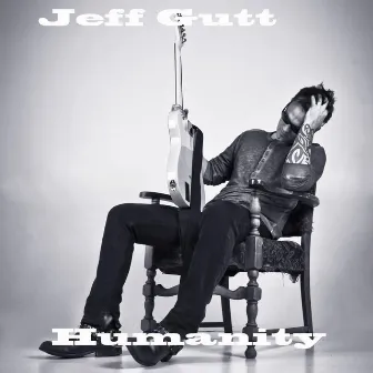 Humanity by Jeff Gutt