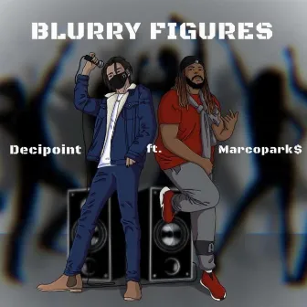 Blurry figures by Decipoint