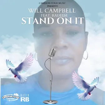 STAND ON IT! by Will Campbell