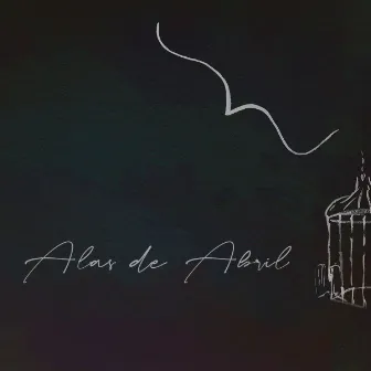 Alas de Abril by Klaro de Luna