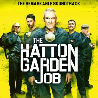 The Hatton Garden Job (Original Soundtrack) by Lol Hammond