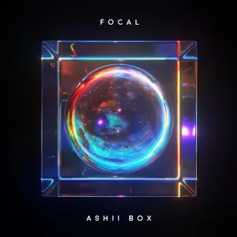 Focal by Ashii Box