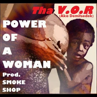 Power of a Woman by Tha Vor