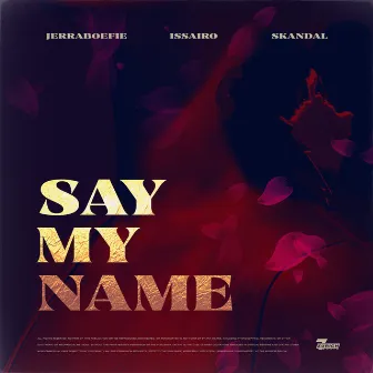 Say my name by Skandal