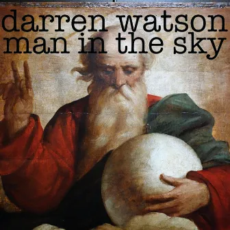 Man in the Sky by Darren Watson