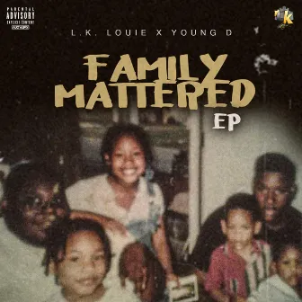 Family Mattered by L.K. Louie