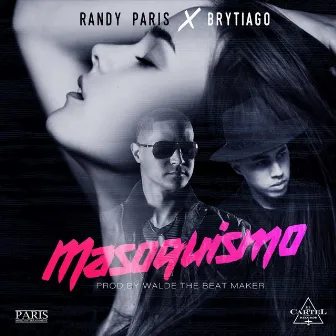 Masoquismo by Randy Paris