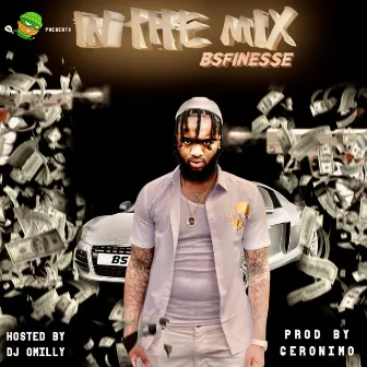 In the Mix by BS Finesse