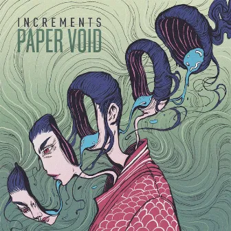 Increments by Paper Void