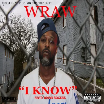 I Know by Wraw