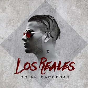 Los Reales by Brian Cardenas