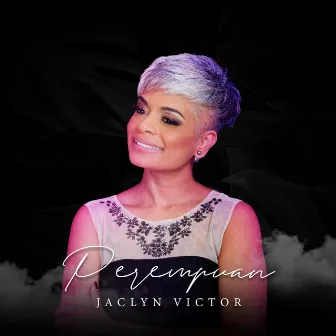 Perempuan by Jaclyn Victor