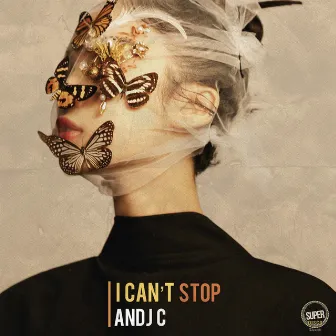 I Can't Stop by Andj C