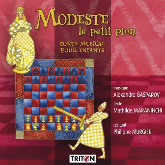 Alexandre Gasparov: Modeste le petit pion by Catherine Montier